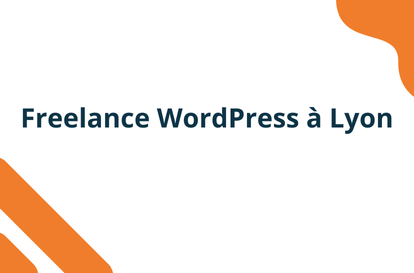 Freelance WordPress Lyon