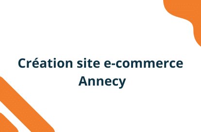 creation de site ecommerce à annecy