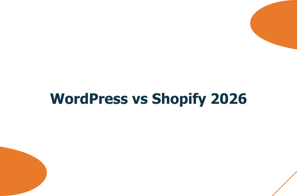 WordPress vs Shopify : lequel choisir pour vendre en ligne en 2026