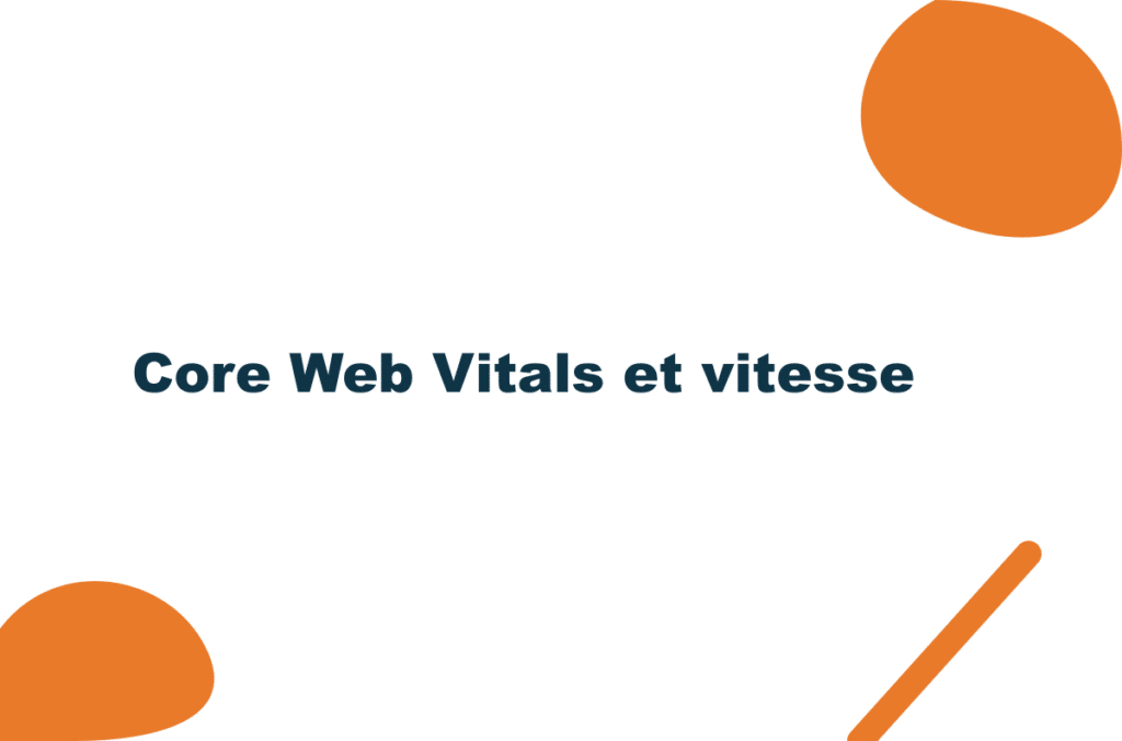 Core Web Vitals et vitesse : pourquoi ça compte (surtout en local)