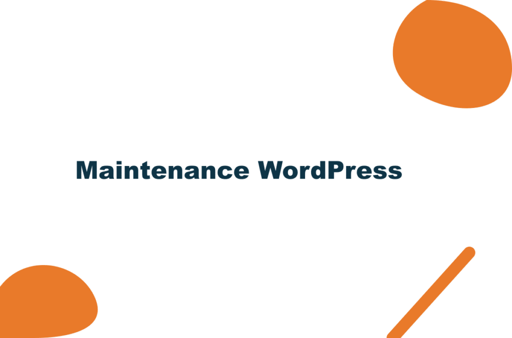 Maintenance WordPress : ce qu’il faut vraiment faire en 2026